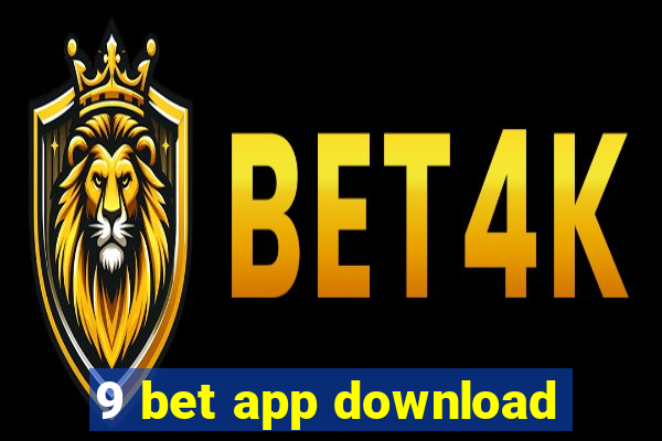 9 bet app download